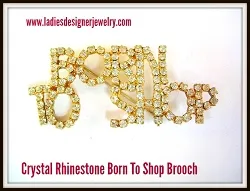 borntoshoppin_borntoshopbrooch_rhinestoneborntoshoppin_rhinestoneborntoshopbrooch_ladiesdesignerjewelry_wordpins_vintagepins